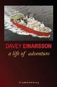 Davey Einarsson: A Life of Adventure