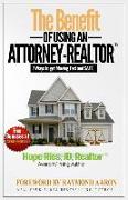 The Benefit of Using an Attorney-REALTOR: Seven Ways to Get Moving Fast and Safe