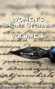 Women's Short Stories, Volume 1