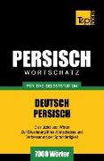 Wortschatz Deutsch-Persisch für das Selbststudium - 7000 Wörter