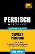 Wortschatz Deutsch-Persisch für das Selbststudium - 3000 Wörter