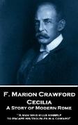 F. Marion Crawford - Cecilia: A Story of Modern Rome: "A man who kills himself to escape his troubles is a coward"