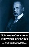 F. Marion Crawford - The Witch of Prague: 'During the seconds that followed, his eyes were riveted upon the beloved head''