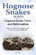 Hognose Snakes as pets. Hognose Snake Facts and Information. Hognose Snake Care, Behavior, Diet, Interaction, Costs and Health