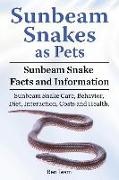 Sunbeam Snakes as Pets. Sunbeam Snake Facts and Information. Sunbeam Snake Care, Behavior, Diet, Interaction, Costs and Health
