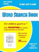 Word Search Book: A large print children's word search book with word search puzzles for second and third grade children: A fully photoc