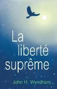 La liberte supreme