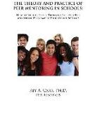 The Theory and Practice of Peer Mentoring in Schools: How to Recruit, Train, Supervise and Engage Students as Peer Mentors