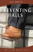 All About Preventing Falls