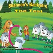 Shannon's Backyard The Test Book fifteen: The Test