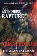 The Antichrist, Rapture and the Battle of Armageddon, Understanding Prophetic EVENTS-2000-PLUS!