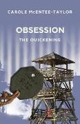 Obsession - The Quickening