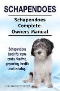 Schapendoes. Schapendoes Complete Owners Manual. Schapendoes book for care, costs, feeding, grooming, health and training
