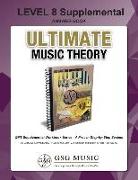 LEVEL 8 Supplemental Answer Book - Ultimate Music Theory