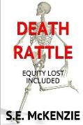 Death Rattle: Lost Equity Included