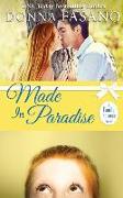 Made In Paradise (A Family Forever Series, Book 2)