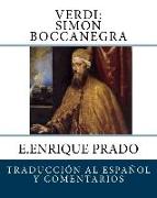 Verdi: Simon Boccanegra: Traduccion al Espanol y Comentarios