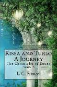 Rissa and Turlo, A Journey: The Chronicles of Ennea Book 5