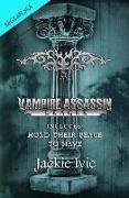 Vampire Assassin League, Aegean Sea: Hold Their Peace & To Have