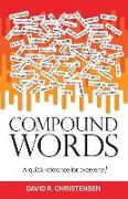 Compound Words: A quick reference for everyone!