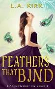 Feathers that Bind