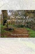 The Poetry of an Ordinary Life