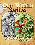 Old World Santas: Grayscale Adult Coloring Book