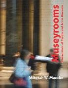 Museyrooms: Intersections of People and Art in Museums