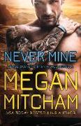 Never Mine: A Base Branch Novella