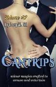 Cantrips: Volume #2: Minor Magics Designed to Amuse and Entertain