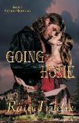 Going Home: Book 3 Oregon Historicals