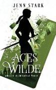 Aces Wilde: A Novel of Immortal Vegas