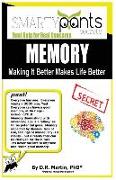 Memory: Making It Better Makes Life Better