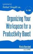 Organizing Your Workspace for a Productivity Boost