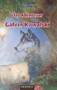 Das Abenteuer von Galvin Kowalski