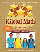 iGlobal Math, Grade 3 Texas Edition: Power Practice for School, Home, and Tutoring