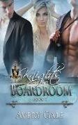Knights of The Boardroom