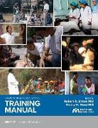 International Medical Corps Training Manual: Unit 17: Tropical Diseases