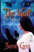 The Wolf (The Tribe book 2)