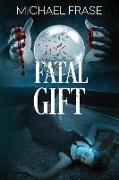 Fatal Gift