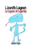 Lizard's Lagoon: La Laguna de Lagartija
