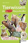 Tierwissen für (kleine) Klugscheißer