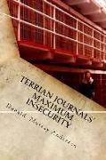 Terrian Journals' Maximum Insecurity: buried alive in the "security" society
