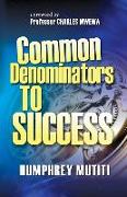 Common Denominators to Success