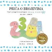 The Number Story 1 PRI&#268,A O BROJEVIMA: Small Book One English-Serbian