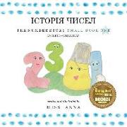 The Number Story 1 &#1030,&#1057,&#1058,&#1054,&#1056,&#1030,&#1071, &#1063,&#1048,&#1057,&#1045,&#1051,: Small Book One English-Ukrainian