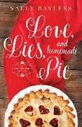 Love, Lies, and Homemade Pie: An Abundance Series Prequel
