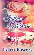 Tattoos and Tiramisu