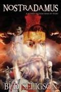 Nostradamus: A Science Fiction Kind of Story