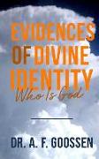 Evidences of Divine Identity: Who is God